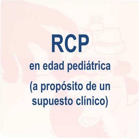 RCP en el niño (Dr. Illana, CS Algemesí, Junio 2014)