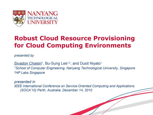 Robust Cloud Resource Provisioning for Cloud Computing Environments