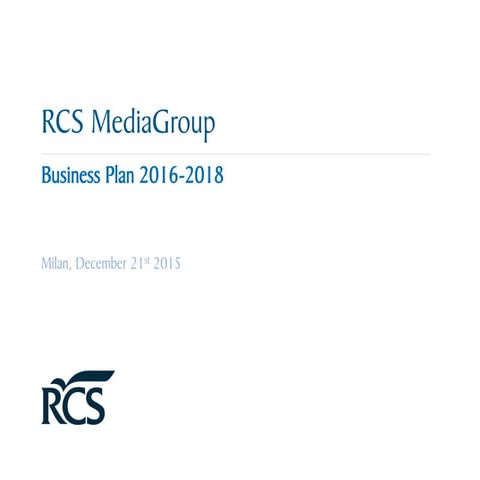 Rcs media group-business-plan-2016-2018