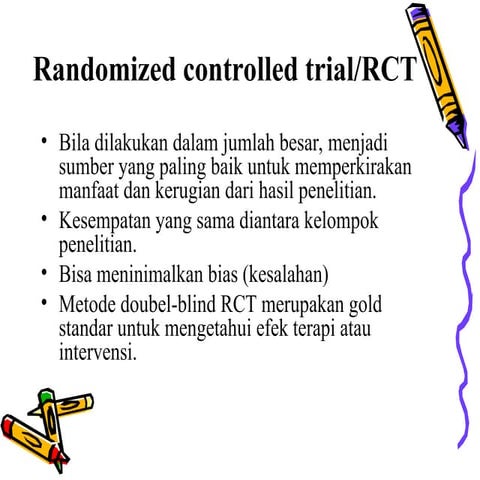 Mata kuliah Evidence RCT berisikan tupoksi | PPT