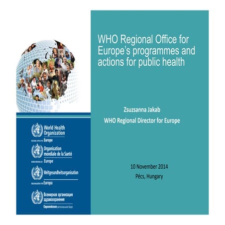 Work of the WHO Regional Office for Europe for public health | PPTX