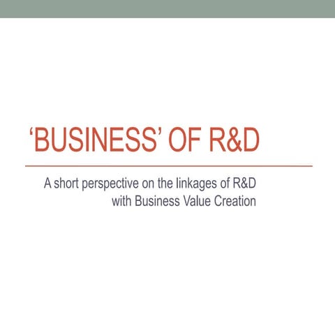 'Business' of R&D