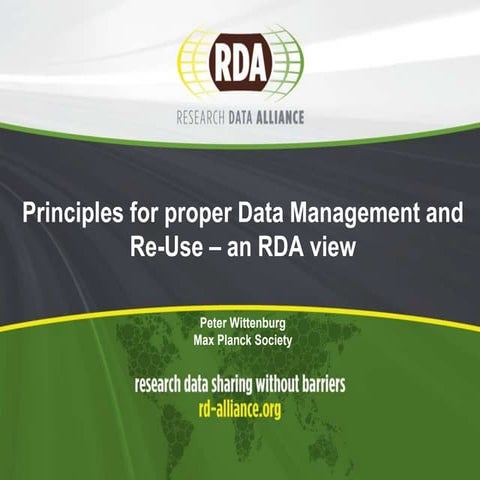 Principles for proper data management and reuse--An RDA view