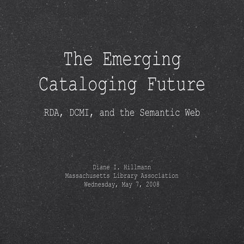 Emerging Cataloging Future