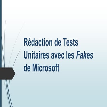 Rédaction de tests unitaires avec fakes