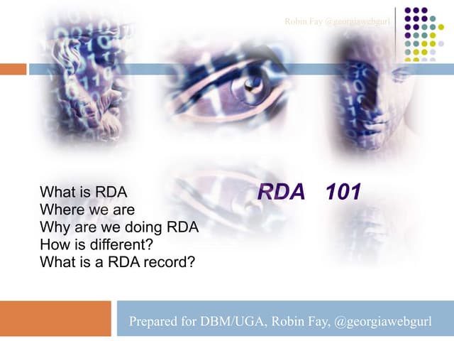 RDA -  an updated overview