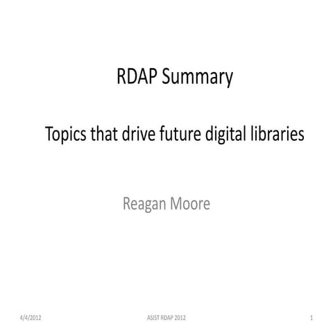 Rdap12 wrap up reagan moore