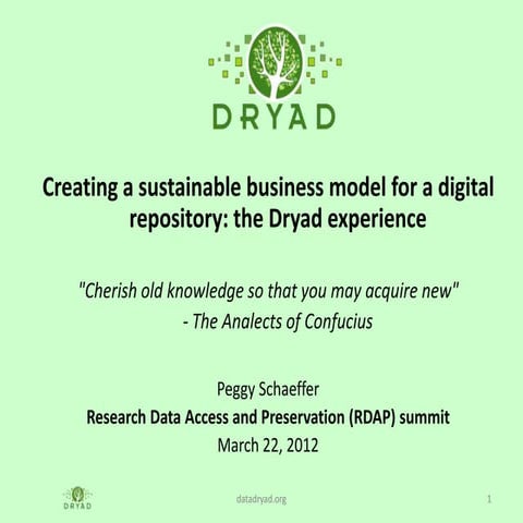 Creating a sustainable business model for a digital repository: the Dryad exp...