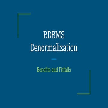 RDBMS Denormalization - Benefits & Pitfalls