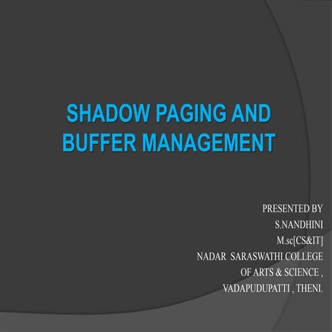 SHADOW PAGING and BUFFER MANAGEMENT | PPT