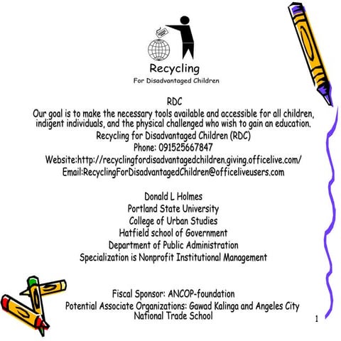 Recycling for Disadvantaged Children and Associates