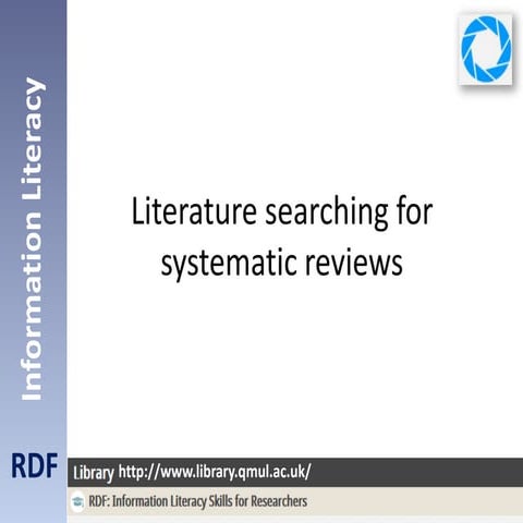 Literaure searching for systematic reviews