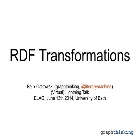 RDF Transformations
