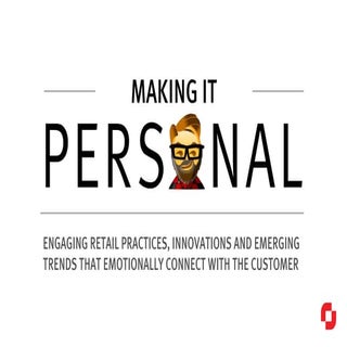 The Personalization of Retail