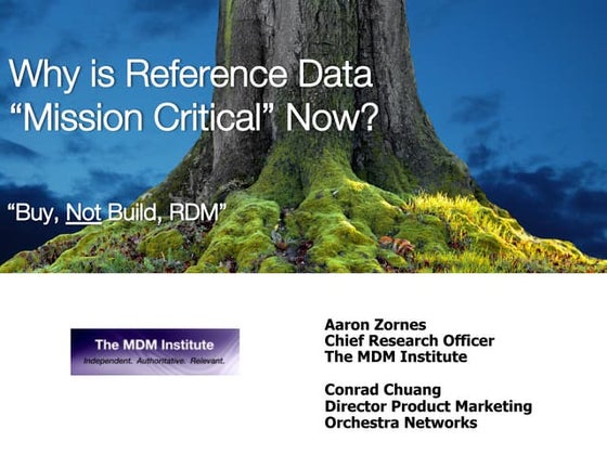 MDM Institute: Why is Reference data mission critical now?