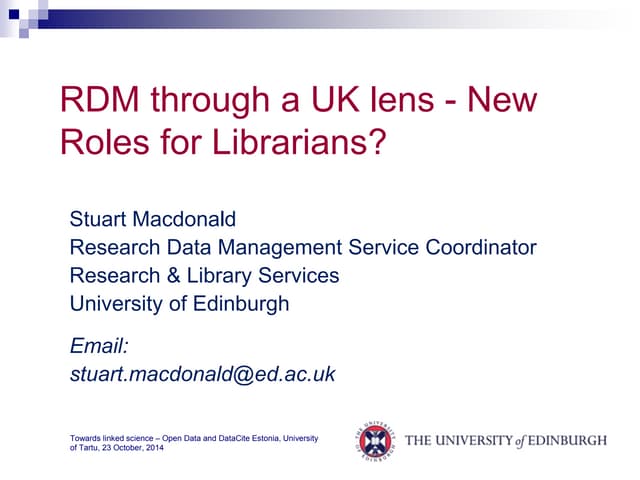 RDM through a UK lens - New Roles for Librarians? 