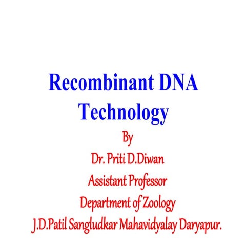 Recombinant Dna technology, Restriction Endonucleas and Vector 