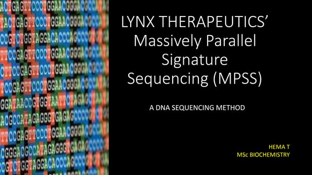 Massively Parallel Signature Sequencing (MPSS) 