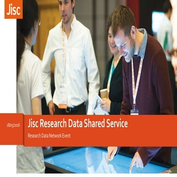 Jisc Research data shared service overview and update - May 2016