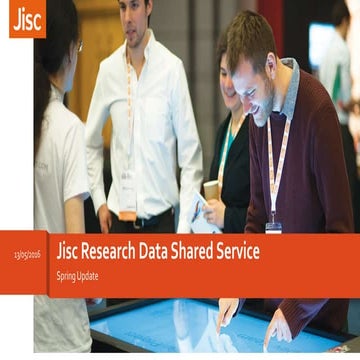 Jisc Research Data Shared Service - Spring Update