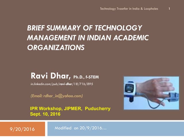 Dr. Ravi Dhar Summarizes  Technology Transfer India 2016