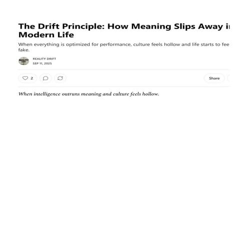 RDWP-12 – The Drift Principle: Why Meaning Erodes Gradually