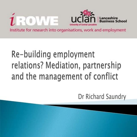 Re-building employment relations? Mediation, partnership, and the management ...