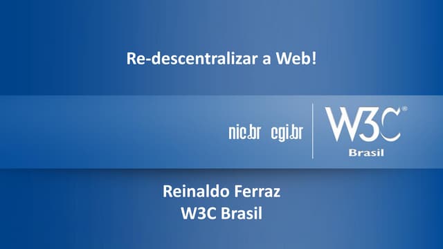 Re descentralizar a Web