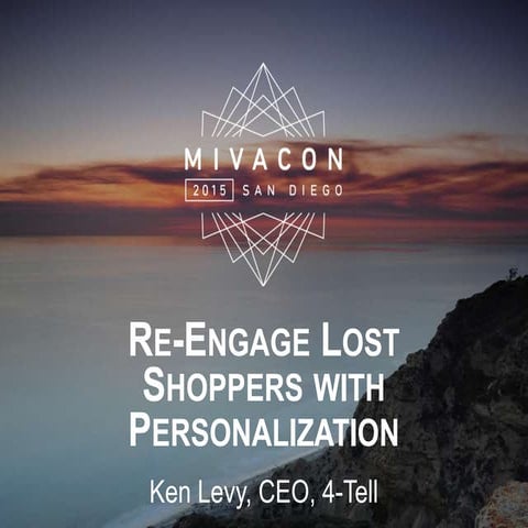 Re engage lost shoppers with personalization