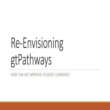 Re envisioning gt pathways ppt
