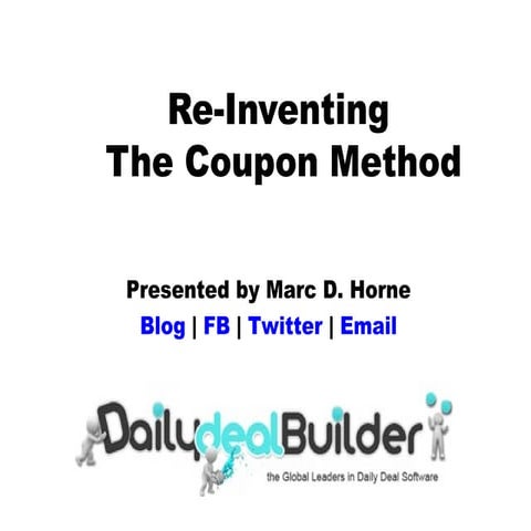 Re-Inventing the Coupon Model
