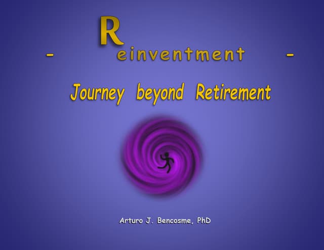 Re inventment - journey beyond retirement