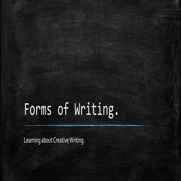 Forms of Writing: Creative writing