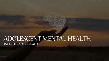 Adolescent Mental Health