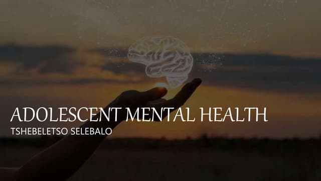 Adolescent Mental Health