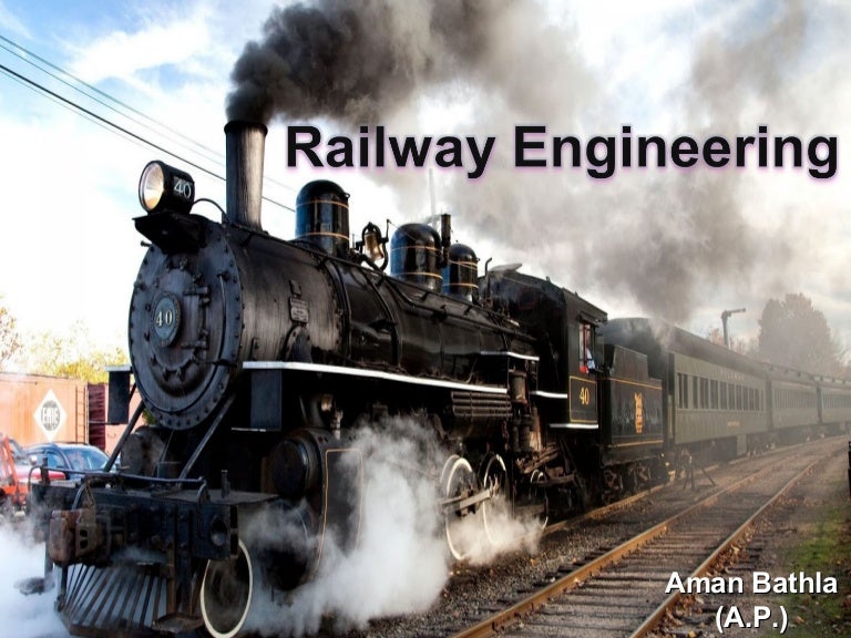 Railway Engineering Basic Introduction