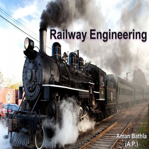 Railway Engineering- Basic Introduction