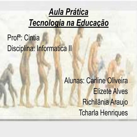 Aula Prática Tecnologia na Educação