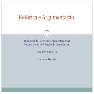 Retórica e Argumentação - 2016 - Au...