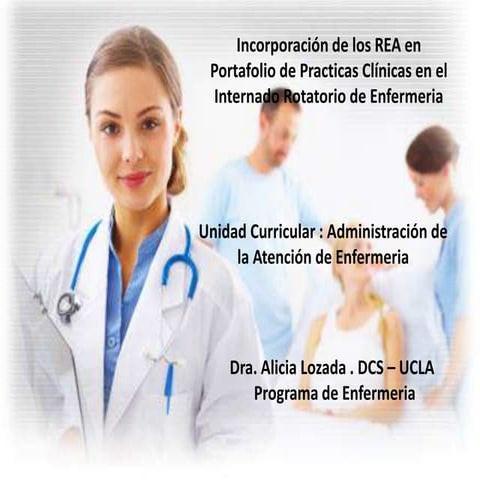 Incorporación de los REA en Portafolio de Practicas Clínicas en Enfermeria