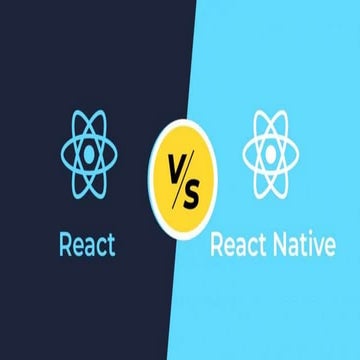 React vs React Native: Uncovering The Difference | PPTX