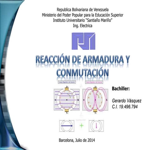 REACCIÓN DE ARMADURA Y CONMUTACIÓN