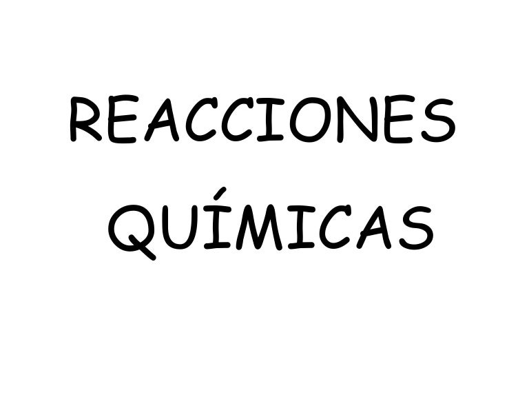 Reacciones Quimicas