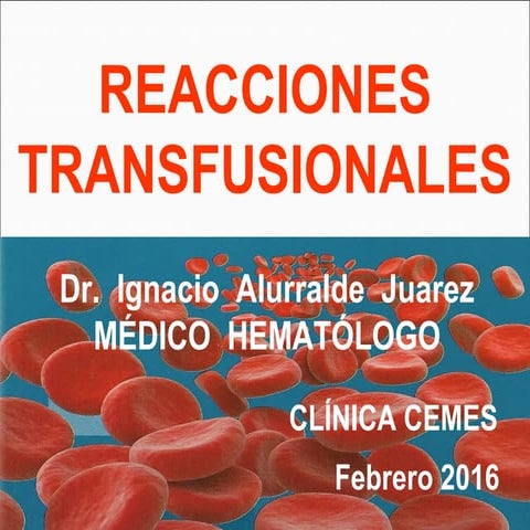 REACCIONES TRANSFUSIONALES