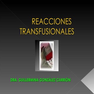 Reacciones transfusionales