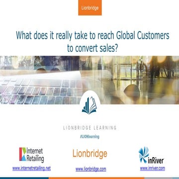 What does is really take to reach global customers to convert sales?