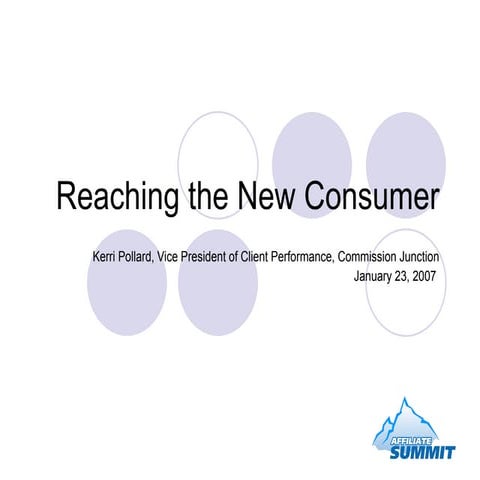 Reaching The New Consumer
