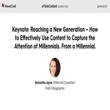 Reaching a New Generation: How to Effectively Use Content to Capture the Atte...