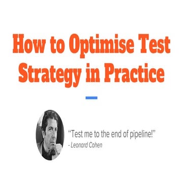 How to Optimise Test Strategy in Practice by Berk Kibarer and Tunç Kavaklıoğlu