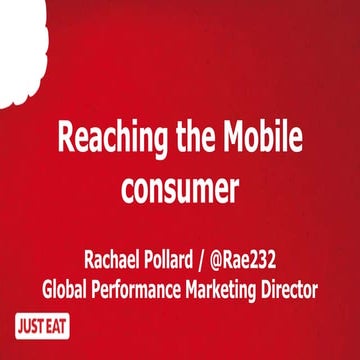 Reaching The Mobile Consumer